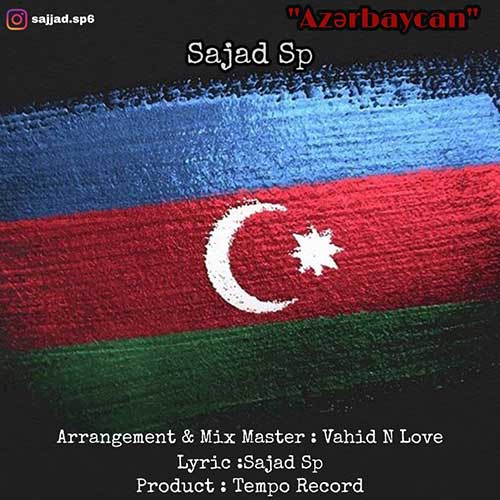 دانلود آهنگ ترکی سجاد اس پی بنام آذربایجان 